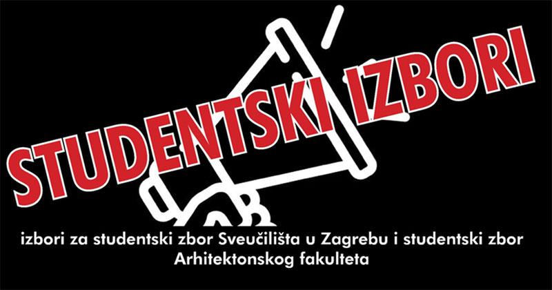 Izbori za Studentski zbor Sveučilišta u Zagrebu i Studentski zbor Arhitektonskog fakulteta